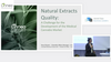 Natural Extracts Quality: A Challenge for the Development of the Medical Cannabis Market