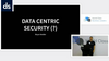 Data Centric Protection