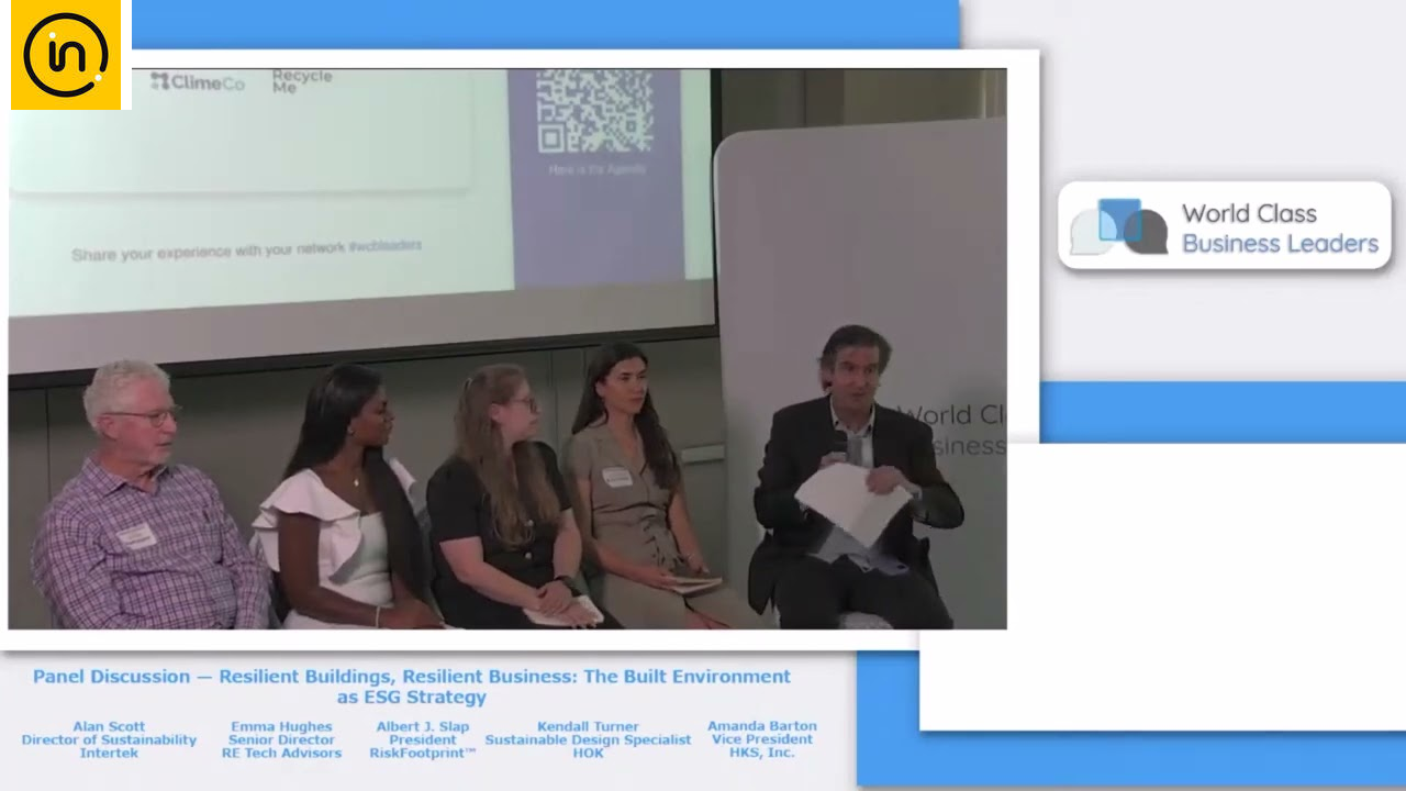 Panel Discussion — Resilient Buildings, Resilient Business: The Built Environment as ESG Strategy